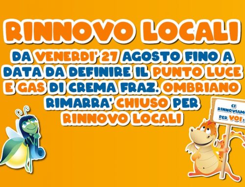 Comunicazione chiusura Punto Luce e Gas di Ombriano